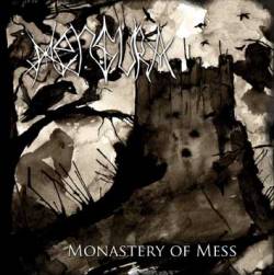 Mensura : Monastery of Mess